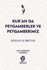 Kur'an'da Peygamberler ve Peygamberimiz