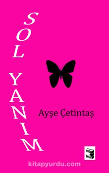 Sol Yanım - Ayşe Çetintaş