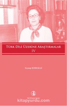 Türk Dili Üzerine Araştırmalar 4. Cilt