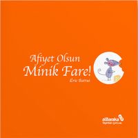 Afiyet Olsun Minik Fare!
