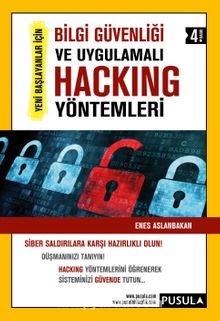 Bilgi Güvenliği ve Uygulamalı Hacking Yöntemleri - Enes Aslanbakan