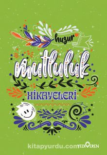 Mutluluk Hikayeleri - Akif Bayrak