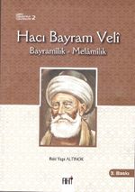 Hacı Bayram Veli & Bayramilik - Melamilik