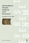 Okumadığımız Kitaplar Hakkında Nasıl Konuşuruz?