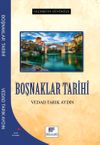 Ge&ccedil;mişten G&uuml;n&uuml;m&uuml;ze Boşnaklar Tarihi