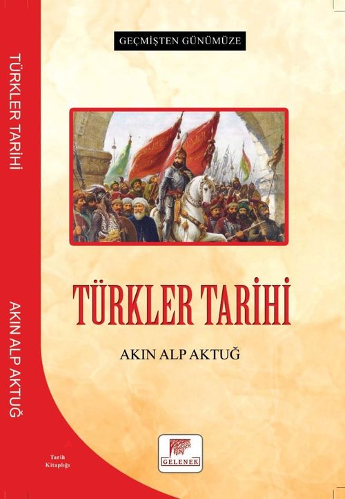 Geçmişten Günümüze Türkler Tarihi
