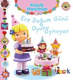 Küçük Hanımlar / Ece Doğum Günü Oyunu Oynuyor
