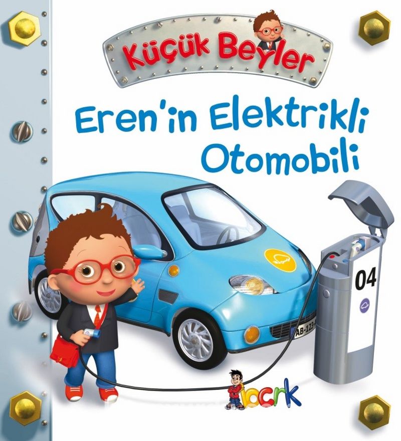 Küçük Beyler / Eren’in Elektirikli Otomobili