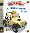 Küçük Beyler / Korhan'ın Arazi Aracı