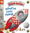 Küçük Beyler / Nihat'ın Uzay Mekiği