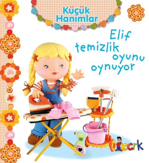 Küçük Hanımlar / Elif Temizlik Oyunu Oynuyor