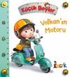 K&uuml;&ccedil;&uuml;k Beyler / Volkan'ın Motoru