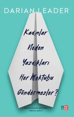 Kadınlar Neden Yazdıkları Her Mektubu Göndermezler?