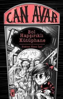 Can Avar - Bol Hapşırıklı Kütüphane - Haktan Kaan İçel