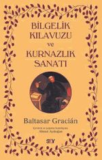 Bilgelik Kılavuzu ve Kurnazlık Sanatı