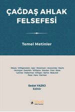 Çağdaş Ahlak Felsefesi & Temel Metinler