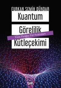 Kuantum Görelilik Kütleçekimi