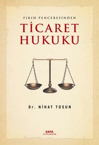 Fıkıh Penceresinden Ticaret Hukuku