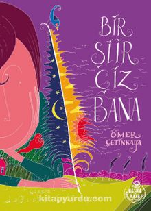Bir Şiir Çiz Bana - Ömer Çetinkaya