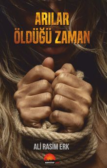 Arılar Öldüğü Zaman