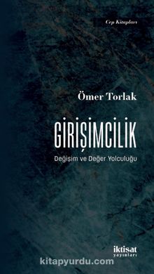 Girişimcilik & Değişim ve Değer Yolculuğu - Ömer Torlak