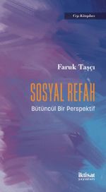 Sosyal Refah & Bütüncül Bir Perspektif