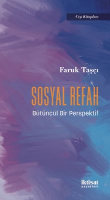 Sosyal Refah & Bütüncül Bir Perspektif
