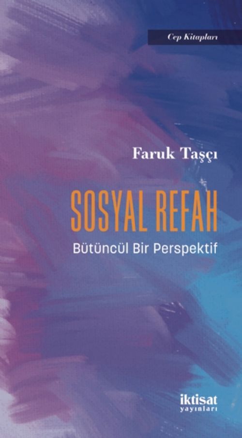 Sosyal Refah & Bütüncül Bir Perspektif