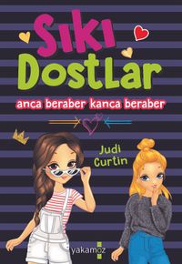 Sıkı Dostlar / Anca Beraber Kanca Beraber