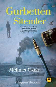 Gurbetten Sitemler - Mehmet Oktar