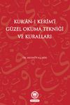 Kur'an-ı Kerim'i G&uuml;zel Okuma Tekniği ve Kuralları
