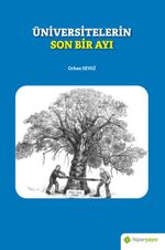 Üniversitelerin Son Bir Ayı