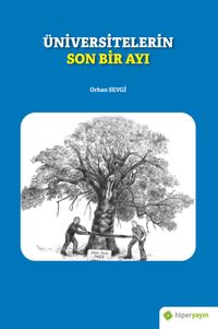 Üniversitelerin Son Bir Ayı
