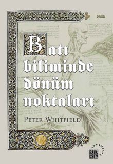 Batı Biliminde Dönüm Noktaları