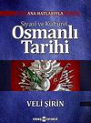 Ana Hatlarıyla Siyasi ve K&uuml;lt&uuml;rel Osmanlı Tarihi
