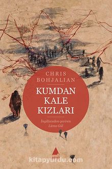 Kumdan Kale Kızları - Chris Bohjalian