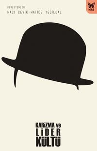 Karizma ve Lider Kültü