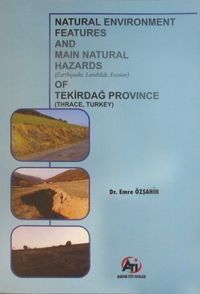 Natural Environment Features and Main Natural Hazards of Tekirdağ Province