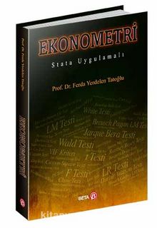 Ekonometri & Stata Uygulamalı - Prof. Dr. Ferda Yerdelen Tatoğlu
