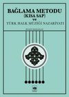 Bağlama Metodu (Kısa Sap)