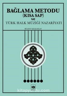 Bağlama Metodu (Kısa Sap) - Bülent Kılıçaslan