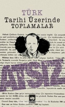 Türk Tarihi Üzerinde Toplamalar - Hüseyin Nihal Atsız