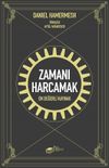 Zamanı Harcamak & En Değerli Kaynak