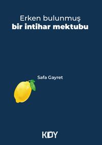 Erken Bulunmuş Bir İntihar Mektubu 