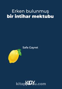 Erken Bulunmuş Bir İntihar Mektubu - Safa Gayret