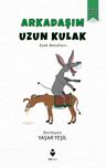 Arkadaşım Uzun Kulak &amp; Eşek Masalları