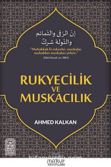 Rukyecilik ve Muskacılık - Ahmed Kalkan