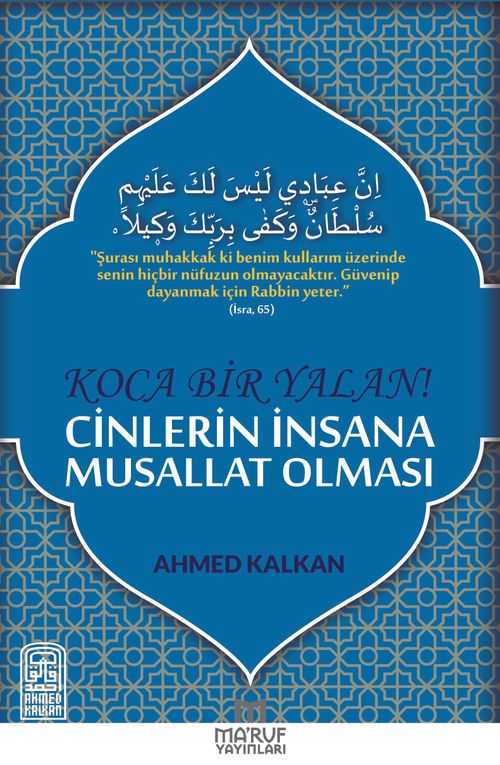 Koca Bir Yalan Cinlerin İnsana Musallat Olması