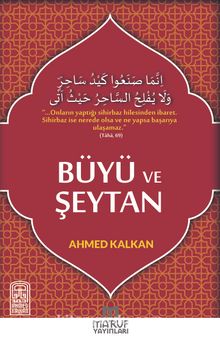 Büyü ve Şeytan - Ahmed Kalkan