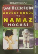 Sorulu Cevaplı Şafiiler İçin Abdest Gusül ve Namaz Hocası (Kod:Hlk:23)